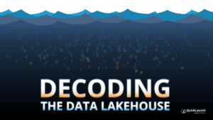 Decoding the Data Lakehouse