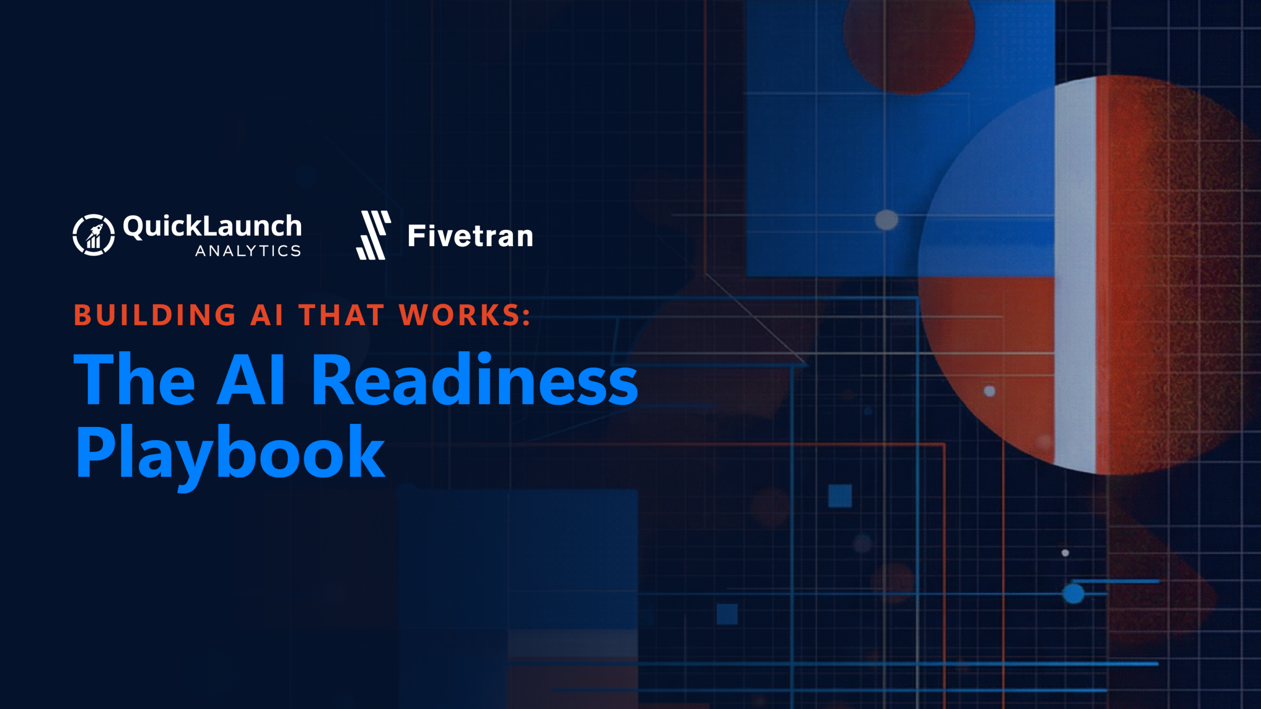Building AI That Works: The AI Readiness Playbook